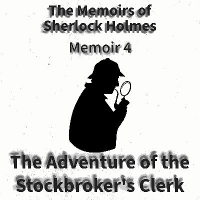 The Adventure of the Stockbroker's Clerk