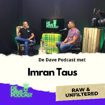 Imran Taus | Suriname, Politics & Gay Pride | de Dave Podcast