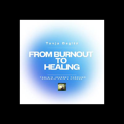 Healing Chronic Pain & Burnout with Tanja | Sapient Podcast