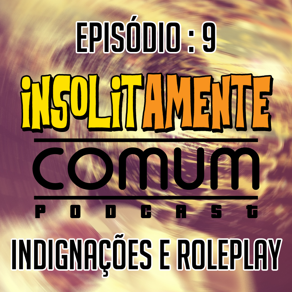 Insolitamente Comum