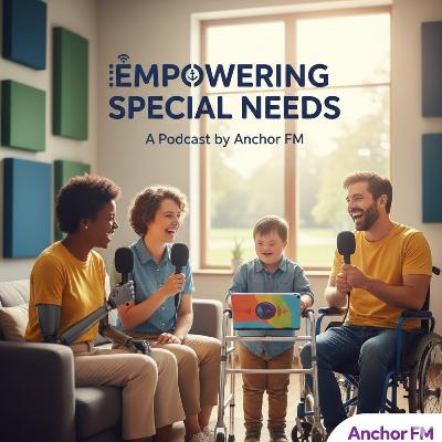 Empowering Special Needs