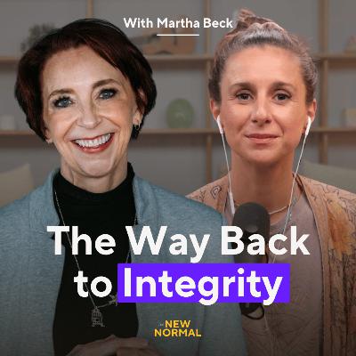 Dr. Martha Beck: Finding Integrity and the Light Within