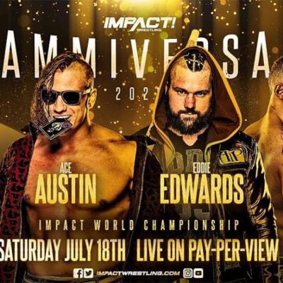 47: IMAPCT! Wrestling Slammiversary Preview and predictions 47: IMAPCT! Wrestling Slammiversary Preview and predictions