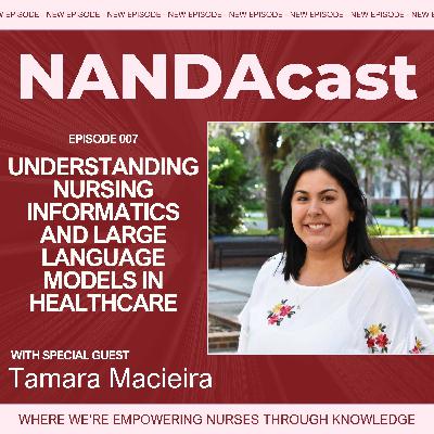 Understanding Nursing Informatics and Large Language Models in Healthcare