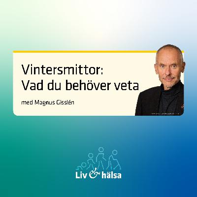 Vintersmittor - Vad du behöver veta