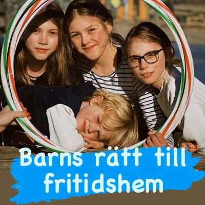 #7 Alla barns rätt till fritidshem