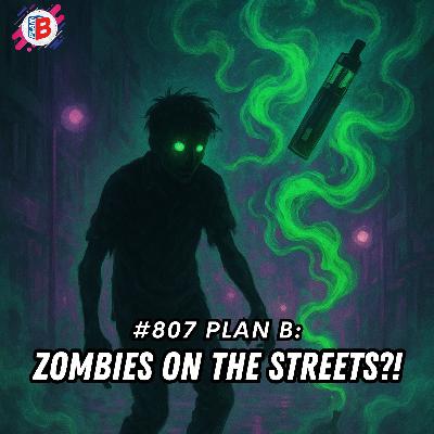 #807 Zombies on the streets?!
