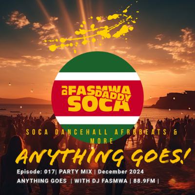 Dancehall Soca Afrobeats Anything Goes Mix!