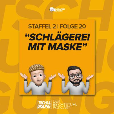 #20: "Schlägerei mit Maske"