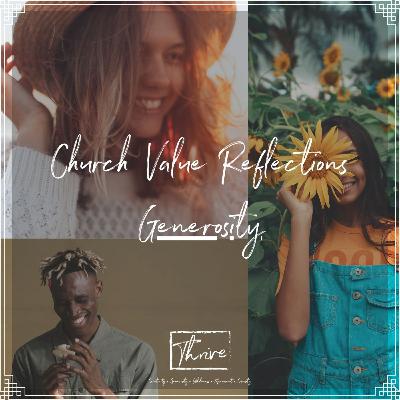 Episode 2 - THRIVE CHURCH VALUES (Generosity) Episode 2 - THRIVE CHURCH VALUES (Generosity)