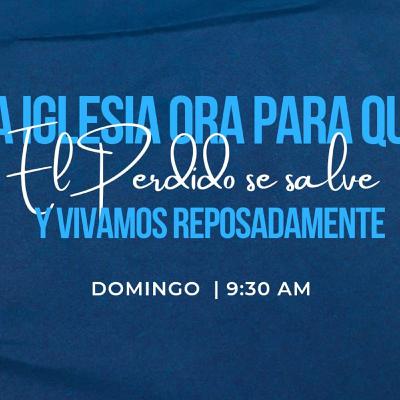La Iglesia Ora Para Que El Perdido Se Salve Y Vivamos Reposadamente Pr Mauricio Bayona 260323