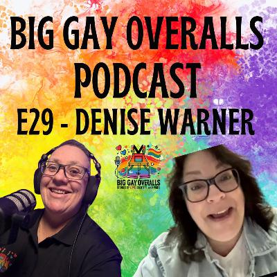 BGO E29 - Denise Warner: Podcasting Before It Was Cool, Coming Out Before It Felt Possible