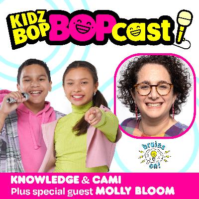The KIDZ BOP Bopcast - Never Stop Trying New Things (Feat. Molly Bloom) The KIDZ BOP Bopcast - Never Stop Trying New Things (Feat. Molly Bloom)
