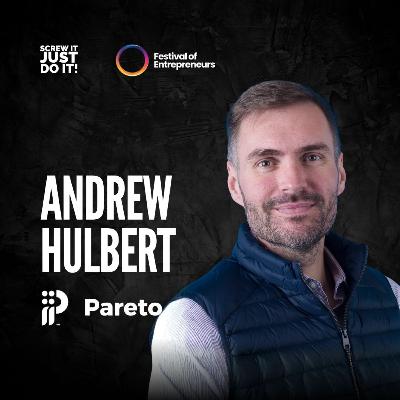 What It Takes to Build and Sell a Business Before 40 with Andrew Hulbert