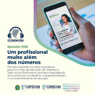 #159 - Um profissional muito além dos números