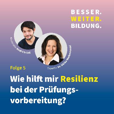 #5 | Wie hilft mir Resilienz bei der Prüfungsvorbereitung? #5 | Wie hilft mir Resilienz bei der Prüfungsvorbereitung?