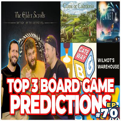 Ep 070 | What Are The TOP 3 Board Game PREDICTIONS For 2025?