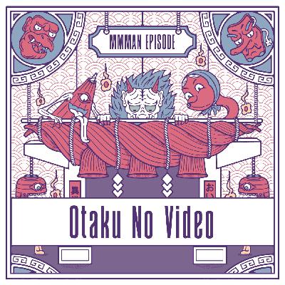 Otaku No Video Otaku No Video