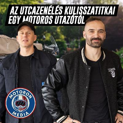 Az utcazenélés kulisszatitkai - Egy motoros utazótól