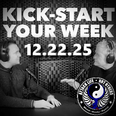 Kick-Start Your Week - 12.22.25