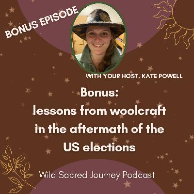 *BONUS* Lessons from woolcraft in the aftermath of the US elections *BONUS* Lessons from woolcraft in the aftermath of the US elections