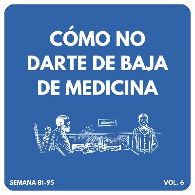 Semana 81-95: Primeros contactos con pacientes