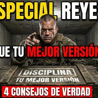 193. Qué deben traerte los Reyes si quieres alcanzar TU MEJOR VERSIÓN en 2026