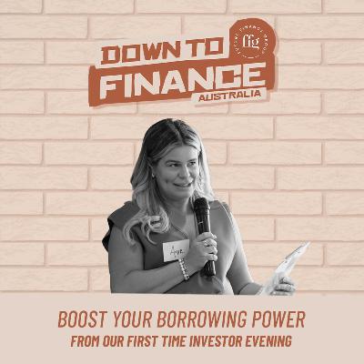 First-Time Property Investor - Deposit, Buffers, and Getting Loan-Ready (with Amie Tennant) | DTF