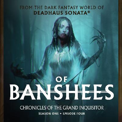Of Banshees