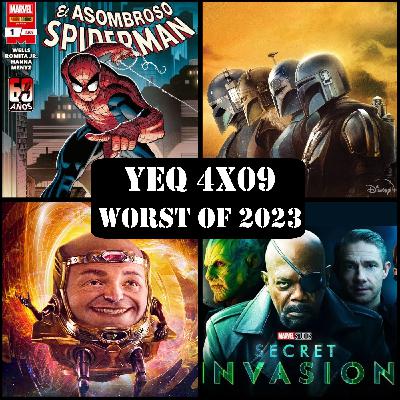 YEQ 4x09 - Lo PEOR (de lo que va) de 2023. John romita jr, Mandaloriano 3,quantumania, secret invasion