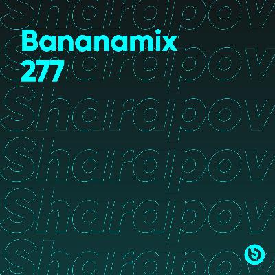 Sharapov - Banana 2025 Mix