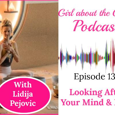#139: Looking after your mind and body with Lidija Pejovic