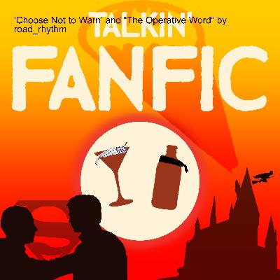 Choose Not to Warn, and “The Operative Word” by road_rhythm