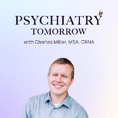 How to Build a Breakthrough Treatment Clinic with Charles Miller, CRNA How to Build a Breakthrough Treatment Clinic with Charles Miller, CRNA