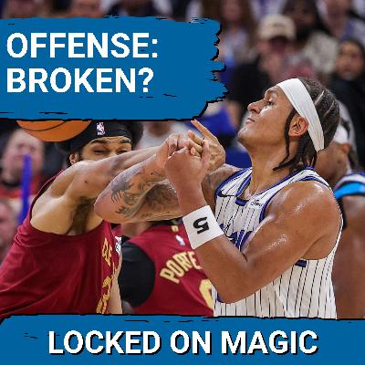 OFFENSE BROKEN: Orlando Magic STRUGGLE With Shooting and Energy—Can They IGNITE a Comeback?