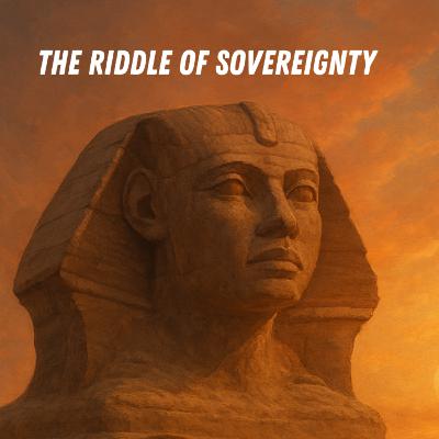 The Riddle of Sovereignty