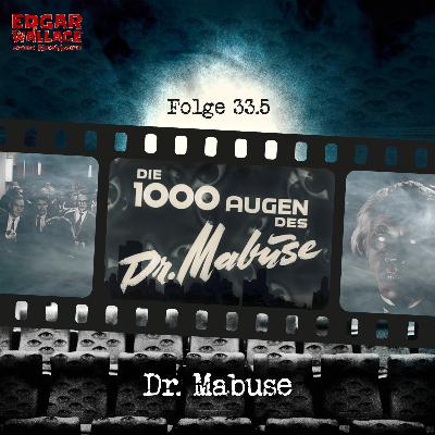 #33.5 - Dr. Mabuse