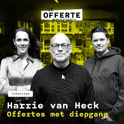 Offertes met diepgang (ft. Harrie van Heck) Offertes met diepgang (ft. Harrie van Heck)