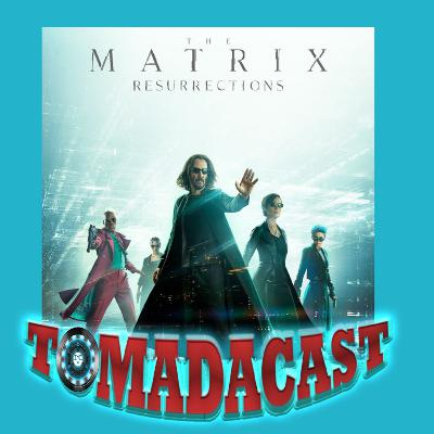 Tomadacast Ep-39 The Matrix: Resurrections ou seria The Matrix: Deception?