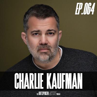 EP 064 | Charlie Kaufman | Outspoken Artist Podcast @ ShutterFest 2025
