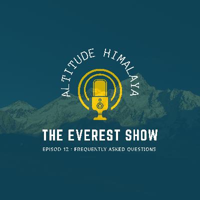 Everest Base Camp Trek - Frequently Asked Questions (FAQs)