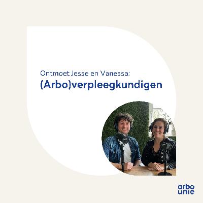 Ontmoet  Jesse en Vanessa: verpleegkundigen bij Arbo Unie