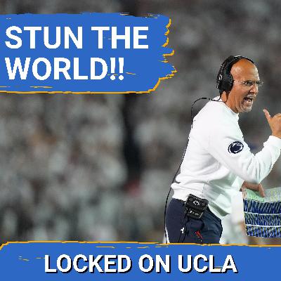 PANIC: Penn State Scrambles to REGROUP After Oregon Loss! Will UCLA's NEW Offense STUN Nittany Lions?
