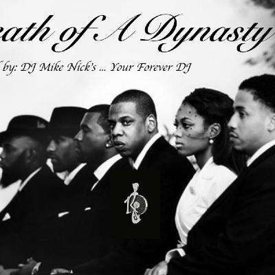 Death of A Dynasty