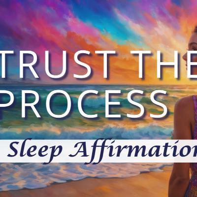 Learn to trust yourself and the universe | Trust the process affirmations Learn to trust yourself and the universe | Trust the process affirmations