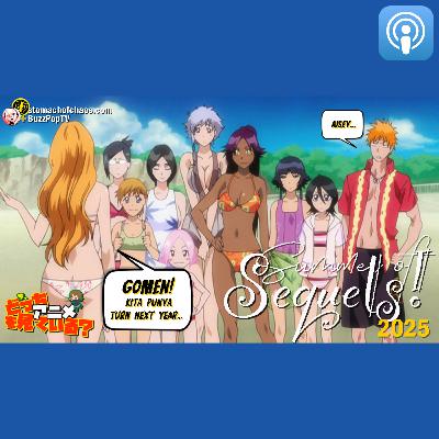 DOCCHI ANIME? 2025 SUMMER OF SEQUELS! #SEMBANGANIME 81