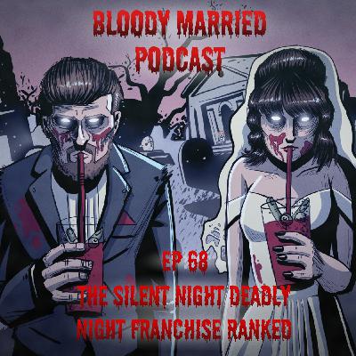 68: Silent Night Deadly Night Franchise Ranked