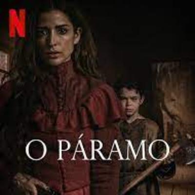 O PÁRAMO (NETFLIX)