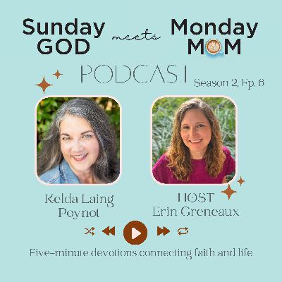 Season 2, Episode 6: New Challenges (with Kelda Laing Poynot)