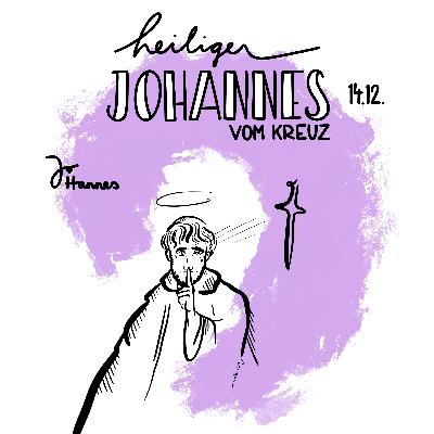 14. Dezember: Heiliger Johannes